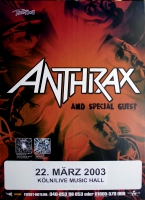ANTHRAX - 2003 - Plakat - In Concert - Weve Come Tour - Poster - Kln