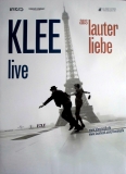 KLEE - 2011 - Plakat - Live In Concert - Aus lauter Liebe Tour - Poster