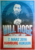HOGE, WILL - 2016 - Plakat - Passport - In Concert Tour - Poster - Hamburg