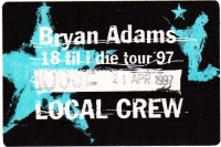 ADAMS, BRYAN - 1997 - Local Crew Pass - 18 til I Die Tour - Stuttgart