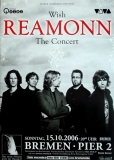 REAMONN - 2006 - Live In Concert - Wish Tour - Poster - Bremen